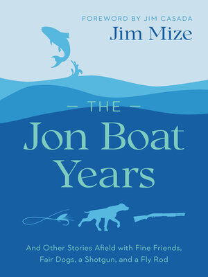 cover image of The Jon Boat Years